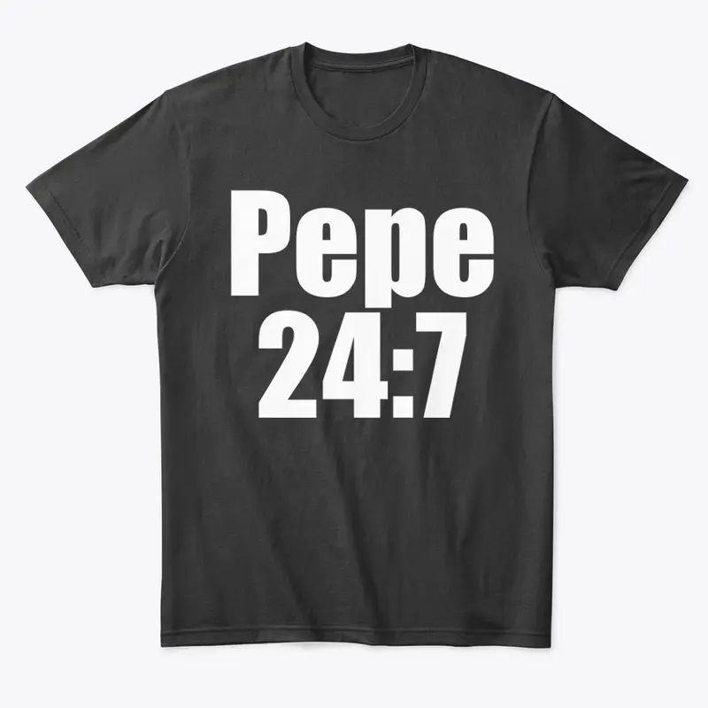 Pepe 24:7