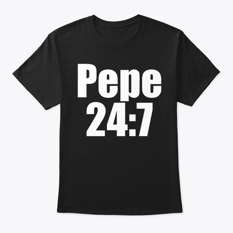 Pepe 24:7